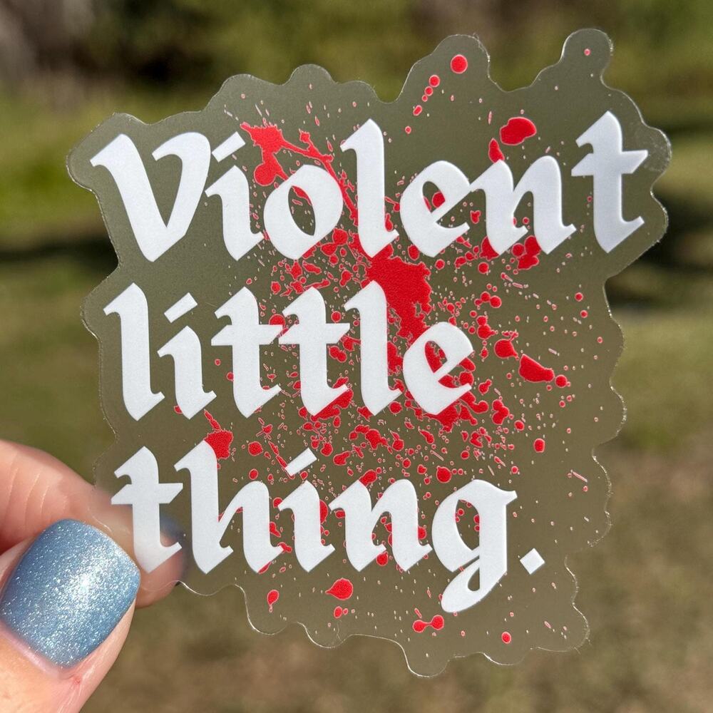 Violent Little Thing Sticker Empyrean Series Fourth Wing Inspired Gothic Design